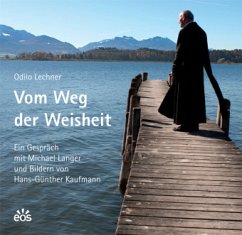 Vom Weg der Weisheit - Lechner, Odilo