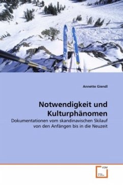 Notwendigkeit und Kulturphänomen - Giendl, Annette