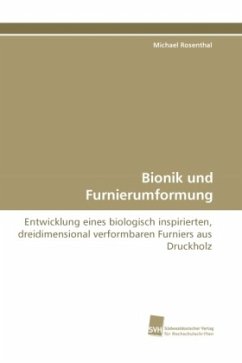 Bionik und Furnierumformung - Rosenthal, Michael