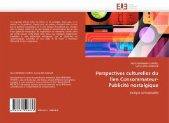 Perspectives culturelles du lien Consommateur-Publicité nostalgique - Berrabah-Chartel, Wiem;Zine-Danguir, Samira