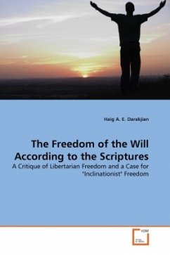 The Freedom of the Will According to the Scriptures