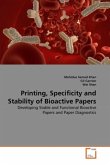 Printing, Specificity and Stability of Bioactive Papers