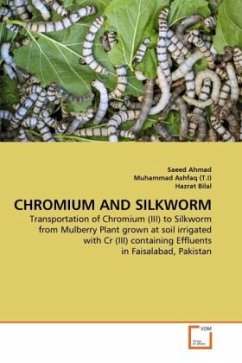 CHROMIUM AND SILKWORM - Ahmad, Saeed;Ashfaq, Muhammad;Bilal, Hazrat