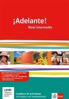 ¡Adelante!. Cuadernos de actividades mit Audios und Übungssoftware. Nivel intermedio. Klasse 11/12