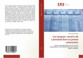 Les langues: miroirs de Latinidad dans la presse américaine