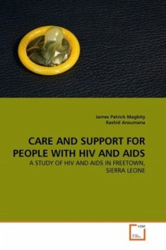 CARE AND SUPPORT FOR PEOPLE WITH HIV AND AIDS - Magbity, James Patrick;Ansumana, Rashid