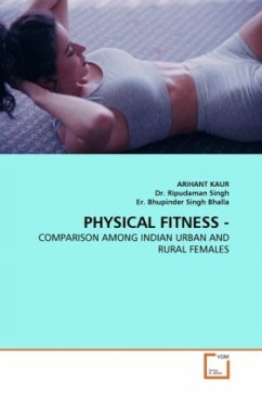 PHYSICAL FITNESS - - Kaur, Arihant;Singh, Ripudaman;Bhupinder Singh Bhalla, Er.