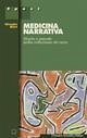 Medicina narrativa. Storie e parole nella relazione di cura Medicina narrativa. Storie e parole nella relazione di cura