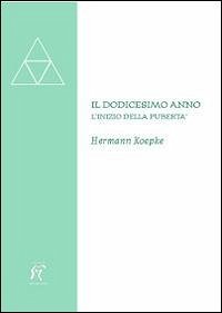 Cover Il dodicesimo anno. L'inizio della pubertà