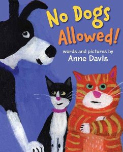 No Dogs Allowed! - Davis, Anne