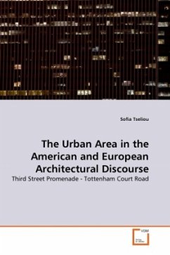 The Urban Area in the American and European Architectural Discourse