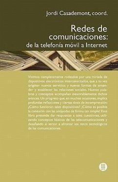 Redes de comunicaciones : de la telefonía móvil a Internet - Casals Ibáñez, Lluís . . . [et al.