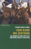 Vom Rand ins Zentrum