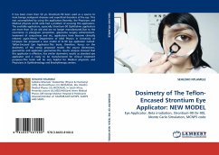 Dosimetry of The Teflon-Encased Strontium Eye Applicator: NEW MODEL