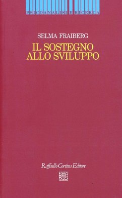 Il sostegno allo sviluppo - Fraiberg, Selma H.