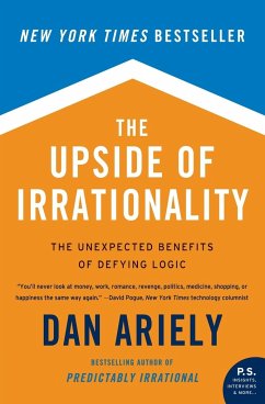 The Upside of Irrationality - Ariely, Dan