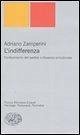 L' indifferenza. Conformismo del sentire e dissenso emozionale