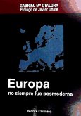 Europa no siempre fue posmoderna