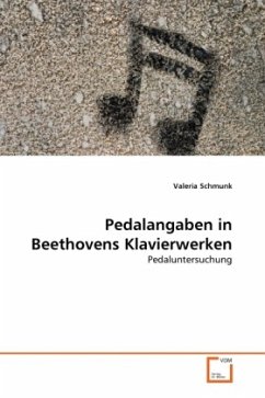 Pedalangaben in Beethovens Klavierwerken Pedalangaben in Beethovens Klavierwerken