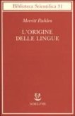 L' origine delle lingue L' origine delle lingue