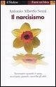 Il narcisismo - Semi, Antonio A.