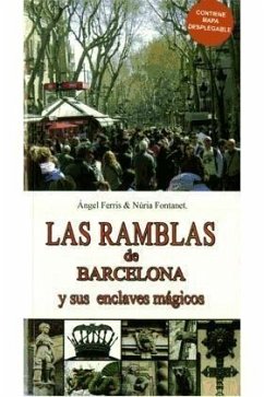 LAS RAMBLAS DE BARCELONA Y SUS ENCLAVES MAGICOS