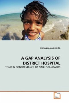 A GAP ANALYSIS OF DISTRICT HOSPITAL