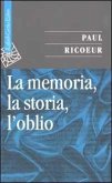 La memoria, la storia, l'oblio La memoria, la storia, l'oblio