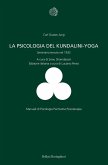 La psicologia del Kundalini-Yoga. Seminario tenuto nel 1932