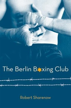 The Berlin Boxing Club - Sharenow, Robert