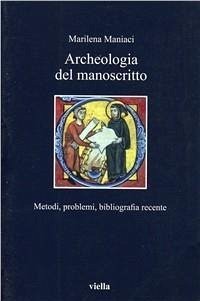 Cover Archeologia del manoscritto. Metodi, problemi, bibliografia recente