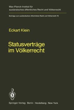Statusverträge im Völkerrecht Rechtsfragen territorialer Sonderregime / Eckart Klein