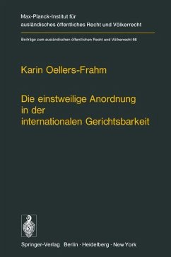 Cover Die einstweilige Anordnung in der internationalen Gerichtsbarkeit.