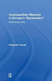 Cosmopolitan Memory in Europe's 'Backwaters'