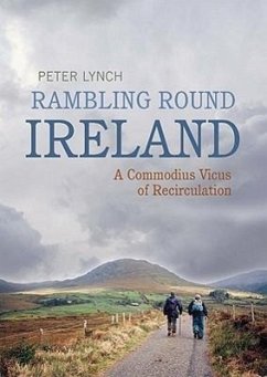 Rambling Round Ireland: A Commodius Vicus of Recirculation - Lynch, Peter