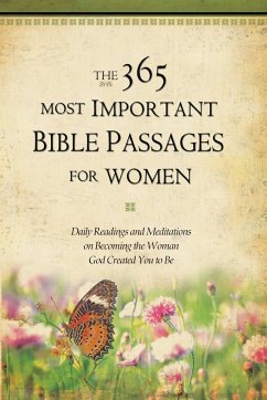 The 365 Most Important Bible Passages for Women - Whiting, Karen