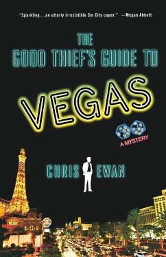 The Good Thief's Guide to Vegas - Ewan, Chris