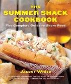 The Summer Shack Cookbook: The Complete Guide to Shore Food