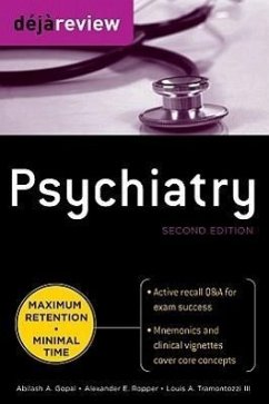 Deja Review Psychiatry - Gopal, Abilash A; Ropper, Alexander E; Tramontozzi, Louis A