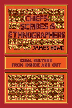 Chiefs, Scribes, and Ethnographers - Howe, James