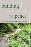 Building New Pathways to Peace