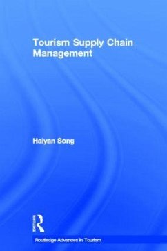 Tourism Supply Chain Management - Song, Haiyan