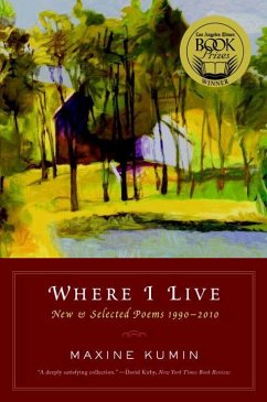 Where I Live: New & Selected Poems 1990-2010 - Kumin, Maxine