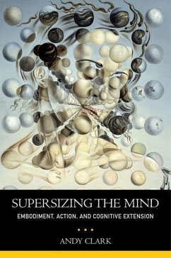 Supersizing the Mind - Clark, Andy