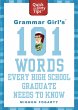 Grammar Girl's 101 Words Every High... - Bild 1