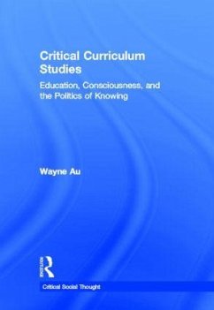 Critical Curriculum Studies - Au, Wayne