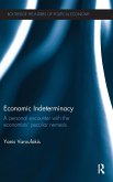 Economic Indeterminacy Economic Indeterminacy
