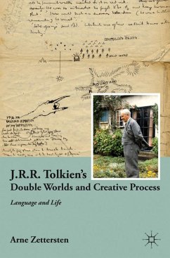 J.R.R. Tolkien's Double Worlds and Creative Process - Zettersten, Arne
