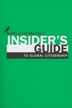 Insider's Guide to Global Citizenship - Bedford/St Martin's