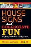 House Signs and Collegiate Fun House Signs and Collegiate Fun